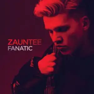 Zauntee - Fanatic